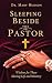 Sleeping Beside The Pastor:...