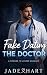 Fake Dating the Doctor by Jade  Hart