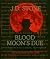 Blood Moons Due (Nick Gunn ...