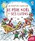 Le père Noël et ses lutins ...