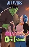 Salvaged on Orc I...