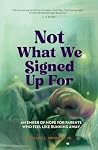 Not What We Signe...