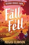 The Fall I Fell: ...
