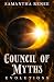 Council of Myths by Samantha Renee Council of Myths by Samantha Renee