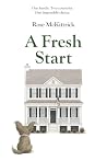 A Fresh Start: A ...