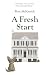 A Fresh Start: A Smart and Funny British Second-Chance Ice Hockey Romcom (The Nottingham Outlaws Book 2)