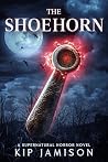 The Shoehorn: A S...