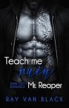 Teach me ruin, Mr...