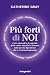Più forti di noi: Come ripr...