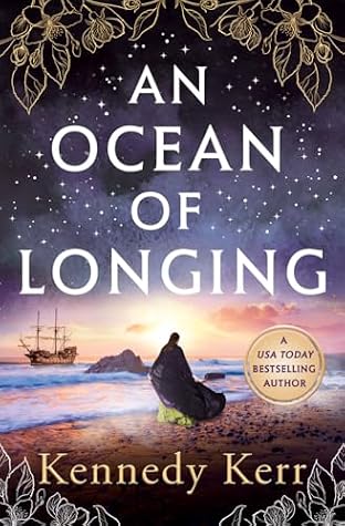An Ocean of Longing by Kennedy Kerr An Ocean of Longing by Kennedy Kerr