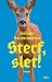 Sterf, slet! (Dutch Edition)