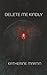 Delete Me Kindly by Katherine Martin