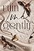 Ruin Me Gently: A Sin and S...