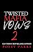 Twisted Mafia Vows 2: Nico ...