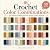 Crochet Color Combinations by Crochet Cockpit