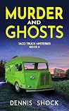 Murder and Ghosts