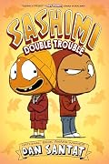 Sashimi: Double Trouble
