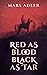 Red as Blood, Black as Tar
