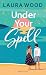 Under Your Spell