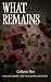 What Remains: A steamy sapp...