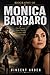 Biography Of Monica Barbaro...