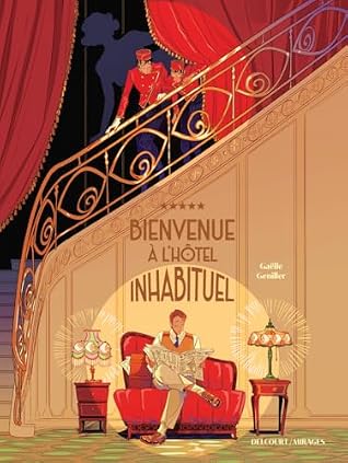 Bienvenue à l'hôtel inhabituel