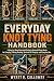 The Everyday Knot Tying Han...