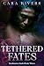 Tethered Fates : MM Vampire...