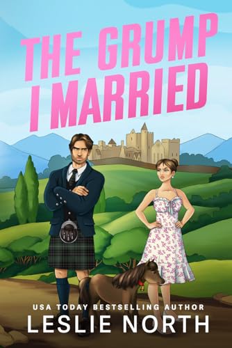The Grump I Married (Braeburn Cliffs, #1)
