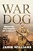 War Dog: Breaking the chains