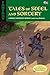 Tales of Steel and Sorcery:...