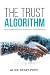 The Trust Algorithm: How Le...