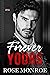 Forever Yours (Kings Of New York, #2)