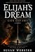 Elijah's Dream: Cain and Abel
