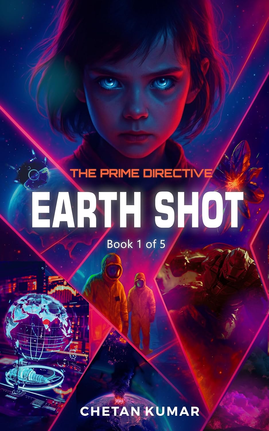 Earthshot: A Hard Science Fiction Thriller (The Prime Directive Book 1)