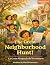 The Great Neighborhood Hunt...
