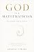 GOD IS A MATHEMATICIAN: The...