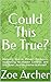 Could This Be True?: Notici...