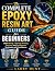 The Complete Epoxy Resin Ar...