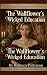The Wallflower's Wicked Edu...