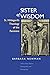 Sister of Wisdom: St.Hildeg...