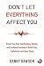 Don't Let Everything Affect You by Danny Dawson