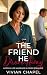 The Friend He Drove Away: L...