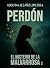 PERDÓN (El misterio de la Malvarrosa II) by Adolfina Alcañiz Lopezosa PERDÓN (El misterio de la Malvarrosa II) by Adolfina Alcañiz Lopezosa