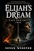 Elijah's Dream: Cain and Abel