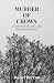 Murder of Crows: A Collecti...