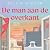 De man aan de overkant by Sylvia Winter