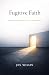 Fugitive Faith : Mercy and ...