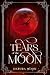 Tears of the Moon