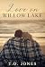 Love On Willow Lake